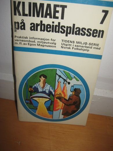 KLIMAET på arbeidsplassen. 1975.