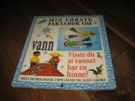 MIN FØRSTE FAKTABOK OM vann. 2001. 