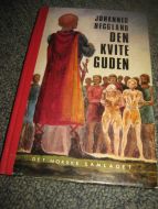 HEGGLAND: DEN KVITE GUDEN. 1973.