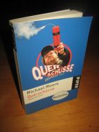 Moore: QUERSCHUSSE. 2004.