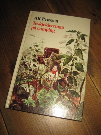 Prøysen, Alf: Teskjekjerringa på camping. 1980.