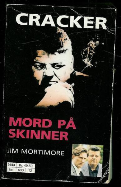 MORTIMORE JIM: CRACKER MORD PÅ SKINNER 1996