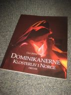 Wreden: DOMINIKANERNE KLOSTERLIV I NORGE. 1989. 