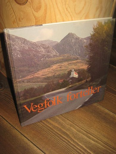 Hegdalstrand: Vegfolk forteller. 1990.
