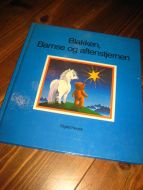 BLAKKEN, BAMSE OG AFTENSTJERNEN. 1985.