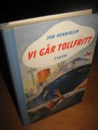 HENRIKSEN: VI GÅR TOLLFRITT.  Bok nr 14, 1955.