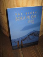 EIKÅS, PÅL: BOKA MI OM deg. 1999.