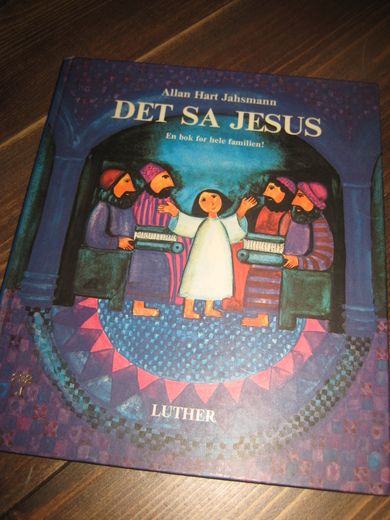 Jahsmann: DET SA JESUS.