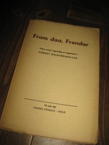 Fram då Frendar. Ymse emne utgreidde av lagsmenn i Norsk Måldyrkningslag. 1951.