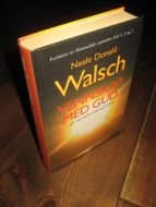 Walsch: VENNSKAP MED GUD. 2002.