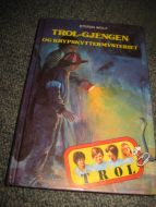 WOLF: TROLL GJENGEN OG KRYPSKYTTERMYSTERIET. 1980.