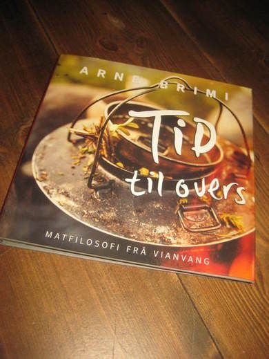 BRIMI, ARNE: TID TIL OVERS. 2000.