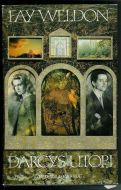 WELDON, FAY: DARCY'S UTOPI. 1990