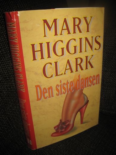 HIGGINS CLARK MARY: Den siste dansen 1994