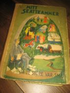 MITT SKATTEKAMMER: Bok nr 10. DA DE STORE VAR SMÅ. 1958.