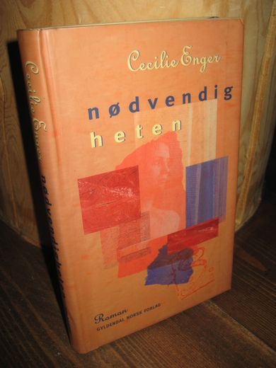 Enger: nødvendig heten. 1994.