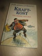 DYBWAD: KRAFT KOST OG ANDRE HISTORIER. 1990.