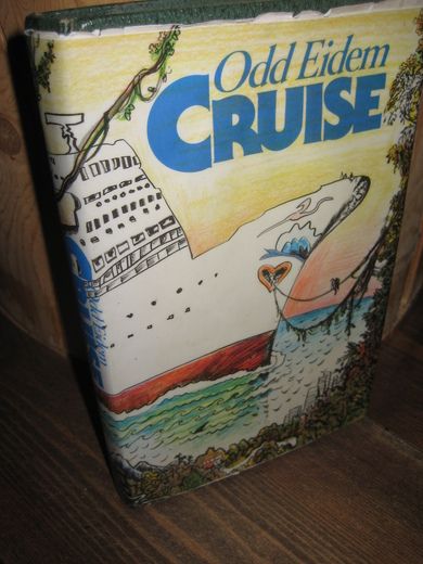 Eidem, Odd: CRUISE. 1982.
