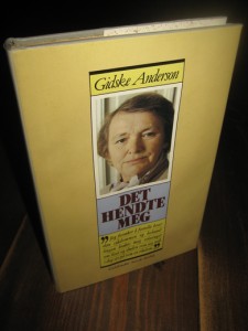 Anderson, Gidske: DET HENDTE MEG. 1983.