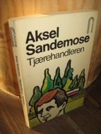 Sandemose: Tjærehandleren. 1978.