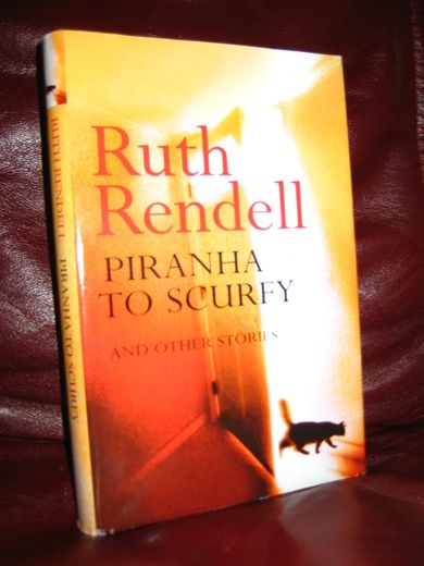 Rendell: PIRANAH TO SCURFY 1998