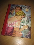 Lambert: ETTER REGN KOMMER…..1959.