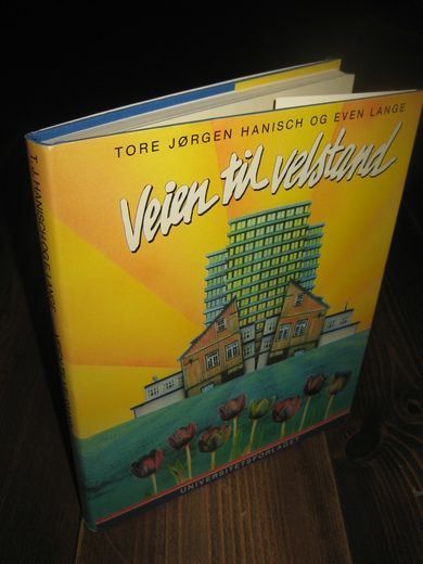 Hanisch / Lange: Veien til velstand Industriens utvikling gjennom 50 år 1986