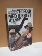 Eikli: ET FOLK MED HJERTET UTENPÅ. 1976.