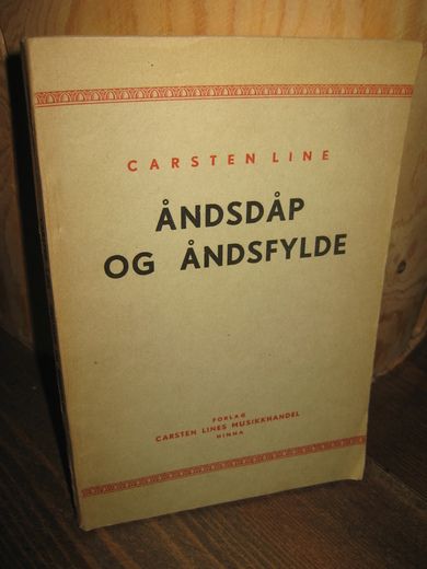 LINE: ÅNDSDÅP OG ÅNDSFYLDE 1945
