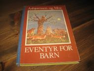 ASBJØRNSEN & MOE: EVENTYR FOR BARN. 1977. 