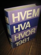 1981, HVEM, HVA HVOR.