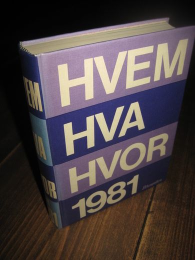 1981, HVEM, HVA HVOR.