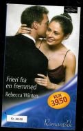 Winters, Rebecca: Frieri fra en fremmed. 2005