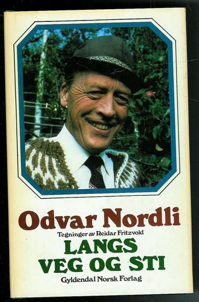 Nordli, Odvar: LANGS VEG OG STI. 1984