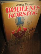 Barwick: BØDDELENS KORSTOG. 1982.