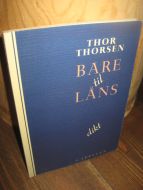 THORSEN: BARE til LÅNS. 1992.