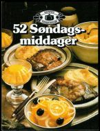 HJEMMETS KOKEBOKKLUBB,             52 søndagsmiddager