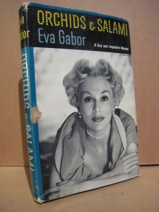 Garbor, Eva: ORCHILD AND SALAMI. 1954.