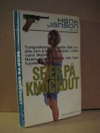 Janson Hank: SEIER PÅ KNOCKOUT 1964
