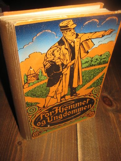 ARNESEN: FOR HJEMMET OG UNGDOMMEN 1918