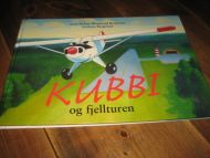KUBBI og fjellturen. 2010.