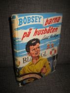 Hope: BOBSEY barna på husbåten Bok nr 5