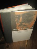 UNAMUNO: OM DEN TRAGISKE LIVSFØRELSE. 2001.