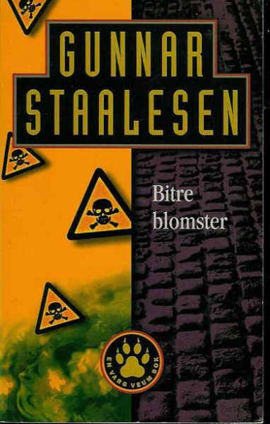 GUNNAR STAALESEN: Bitre blomster. 1998.