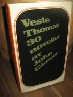 Giæver: Vesle Thomas. 30 noveller. 1962.
