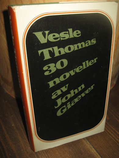 Giæver: Vesle Thomas. 30 noveller. 1962.