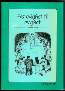 Sauer, Eric: Fra evighet til evighet. 1986
