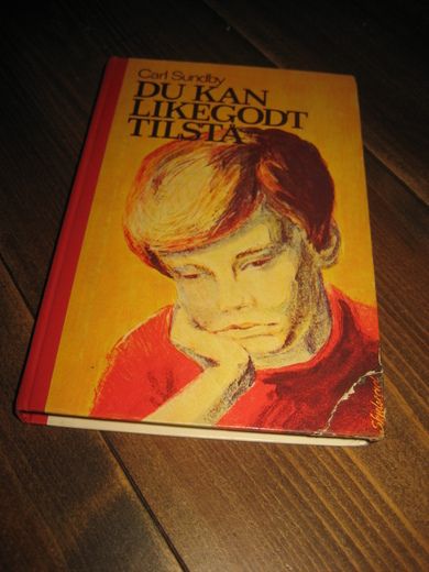 SUNDBY, CARL: DU KAN LIKEGODT TILSTÅ. 1970.