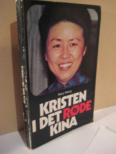 Wang: KRISTEN I DET RØDE KINA. 1979
