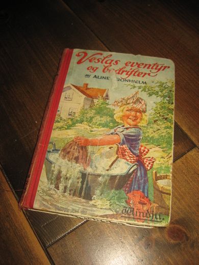CRONHIELM, ALINE. VESLAS EVENTYR OG BEDRIFTER 1931. 